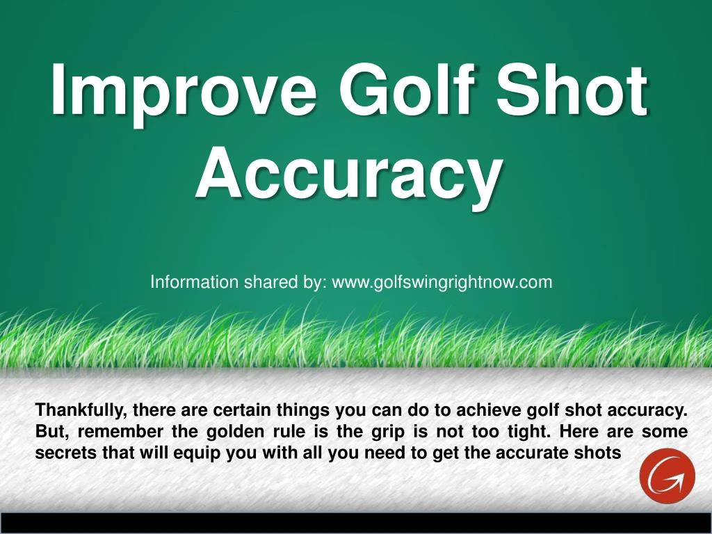 improve golf shot accuracy