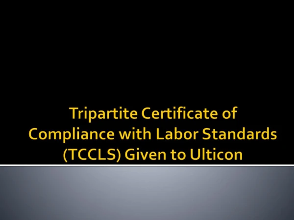Tripartite Certificate of Compliance with Labor Standards (