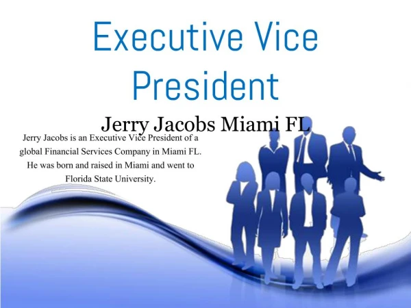 Jerry Jacobs Miami FL_Executive Vice President