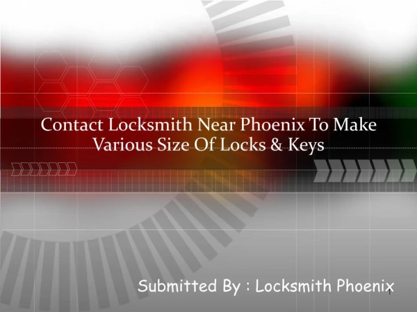 Contact Locksmith Near Phoenix To Make Various Size Of Locks