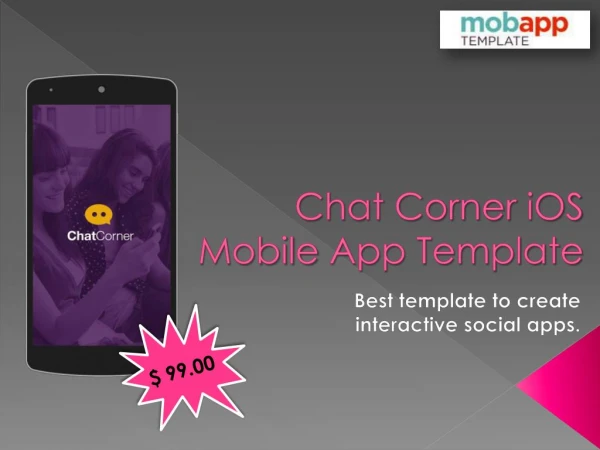 Most Interactive iOS Apps Template - Chat Corner Only at $99
