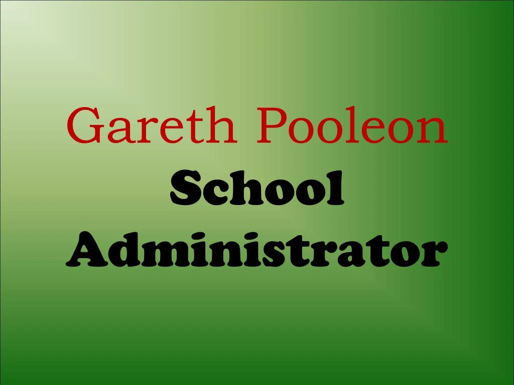 gareth pooleon school administrator