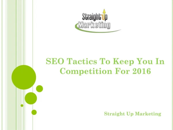 SEO Tactics To Keep You In Competition For 2016