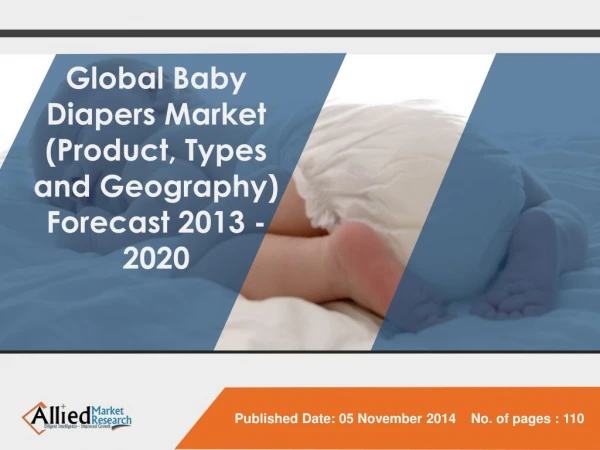 Global Baby Diapers Market (Product Types and geography) - S