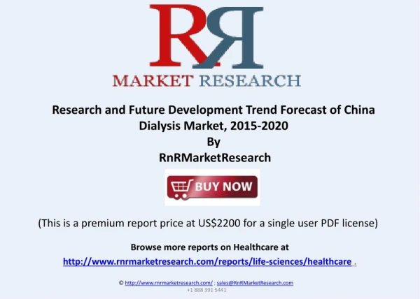 Dialysis Market, Future Development Trend and Research, 2015