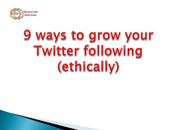 9 teps to improve the twitter following