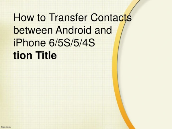 How to Transfer Contacts between Android and iPhone 6/5S/5/4
