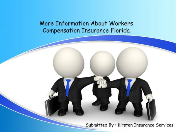 More Information About Workers Compensation Insurance Florid