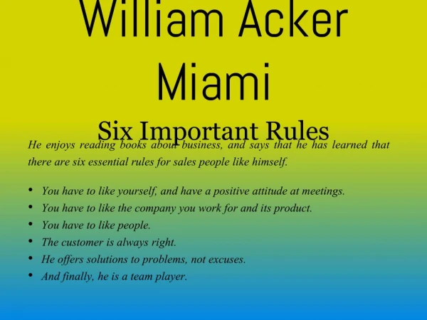 William Acker Miami - Six Important Rules