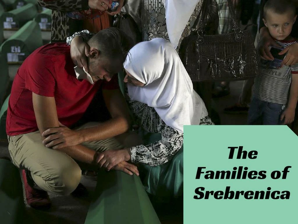 the families of srebrenica