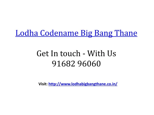 Lodha Codename Big Bang Thane
