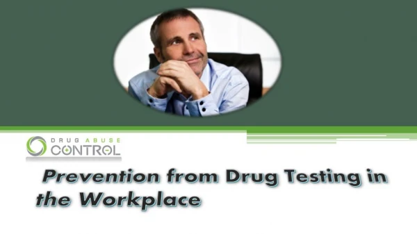 prevention from drug testing in the workplace