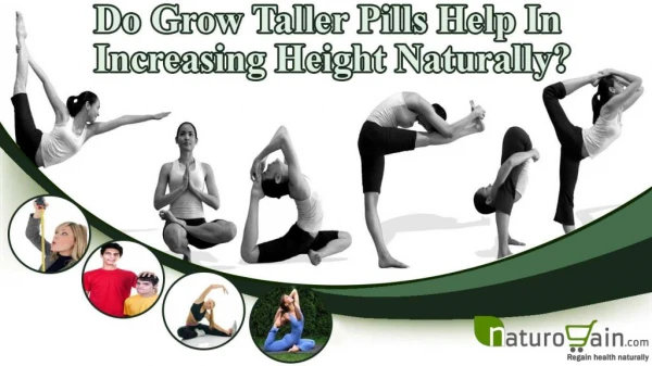 Do Grow Taller Pills Help In Increasing Height Naturally?
