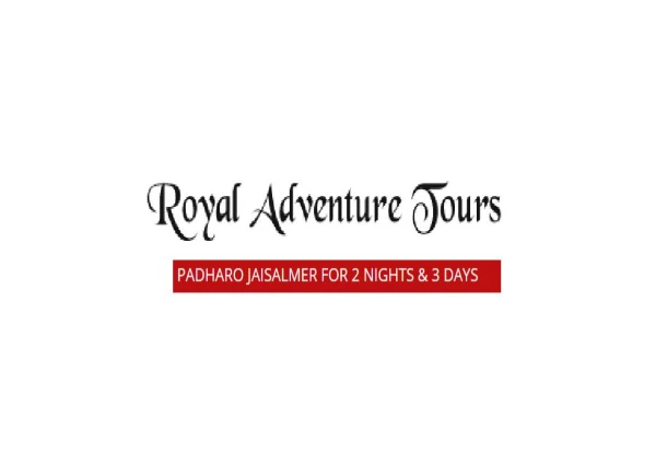 Padharo Jaisalmer for 2 Nights & 3 Days