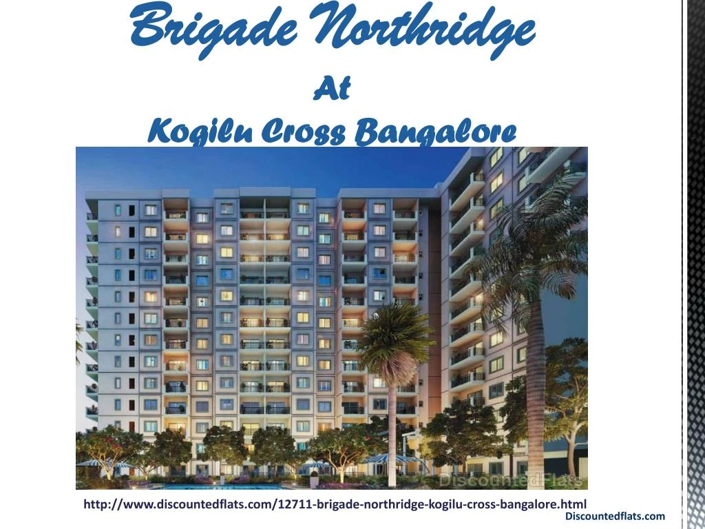 brigade northridge at kogilu cross bangalore