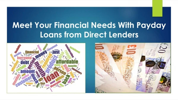 Meet Your Financial Needs With Payday Loans from Direct Lend