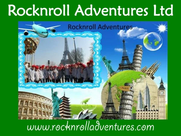 Discover the beauty of nature- Rocknroll Adventure