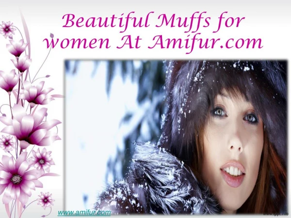 Beautiful muffs for women at amifur.com