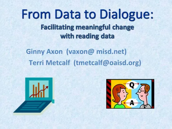From Data to Dialogue: Facilitating meaningful change with reading data