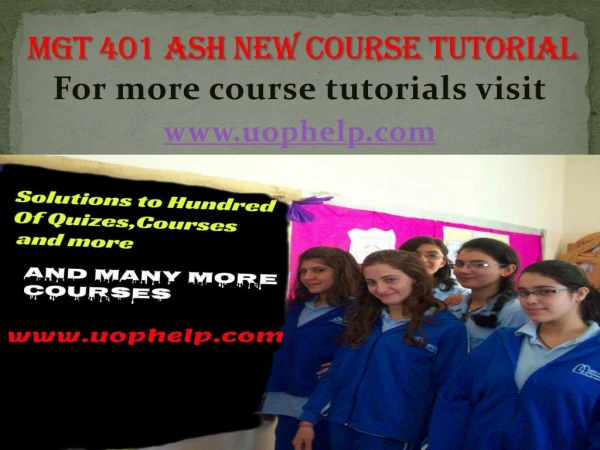 MGT 401 ash Courses/ uophelp