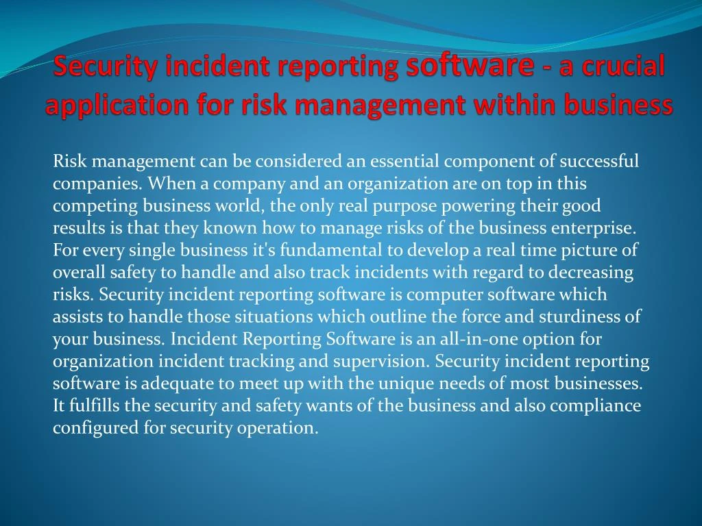 security incident reporting software a crucial application for risk management within business
