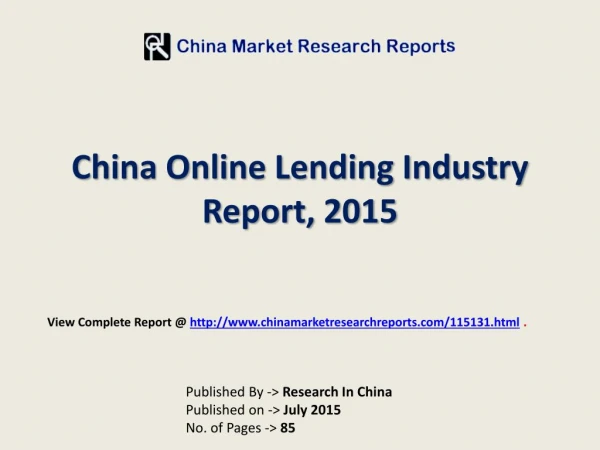 Online Lending Market in World and China Region 2015