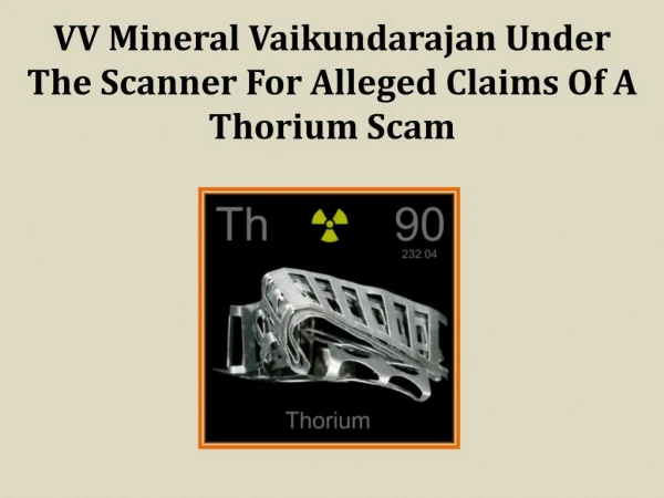 VV Mineral Vaikundarajan Under The Scanner For Alleged Claim