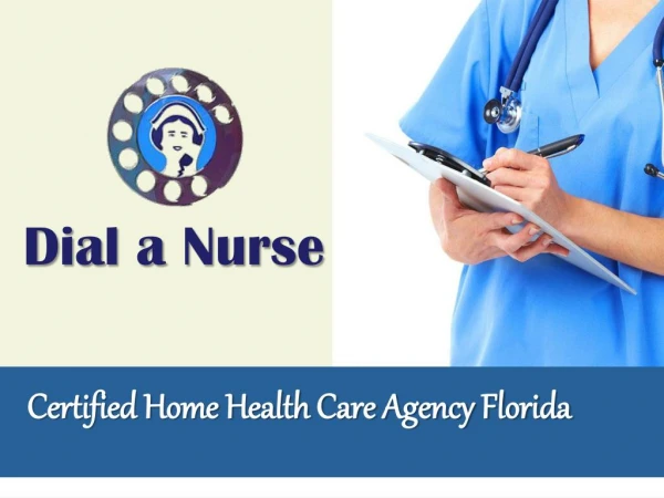 Dial a Nurse- Professional Home health Care Nursing Service