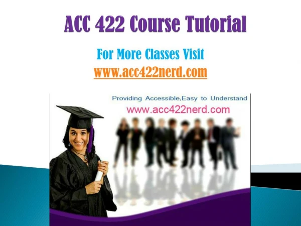 ACC 422 COURSES/ acc422helpdotcom