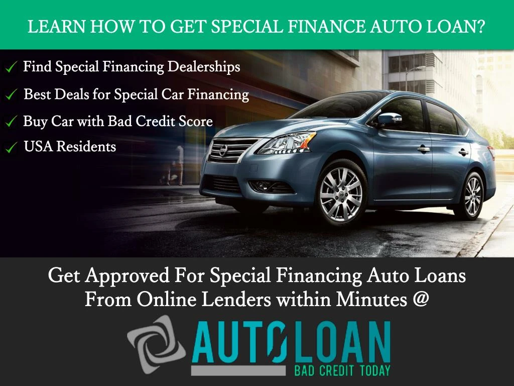 learn how to get special finance auto loan
