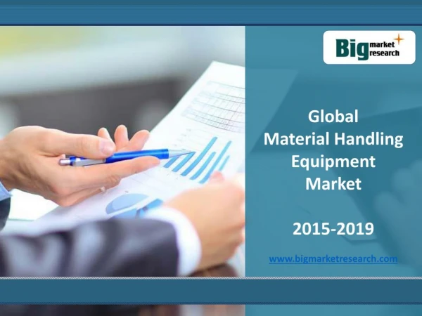Global Material Handling Equipment Market Share 2015-2019