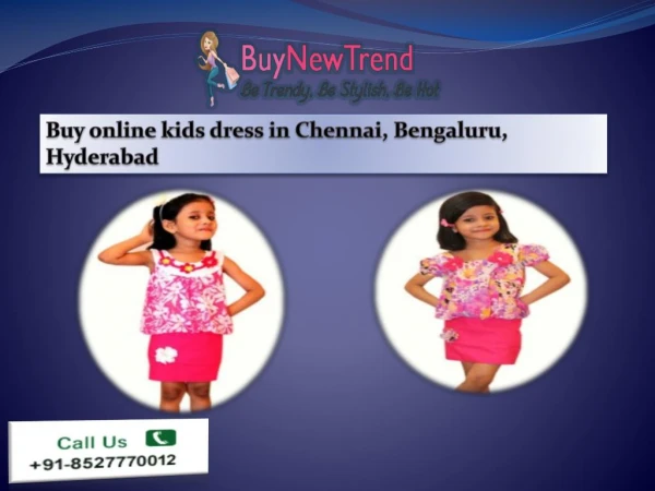 Buy online kids dress in Chennai, Bengaluru, Hyderabad