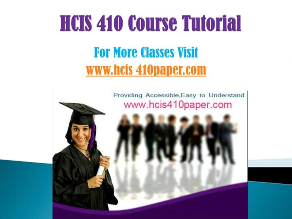 HCIS 410 COURSES/ hcis410helpdotcom