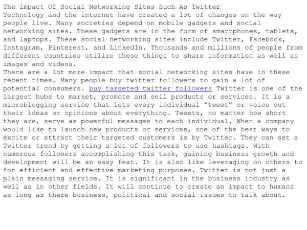 The impact Of Social Networking Sites Such As Twitter