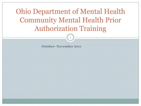 Ohio Department of Mental Health Community Mental Health Prior Authorization Training