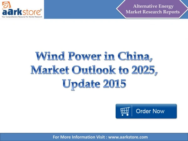 Wind Power in China, Market Outlook to 2025 - Aarkstore.com