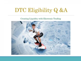DTC Eligibility - slide 1