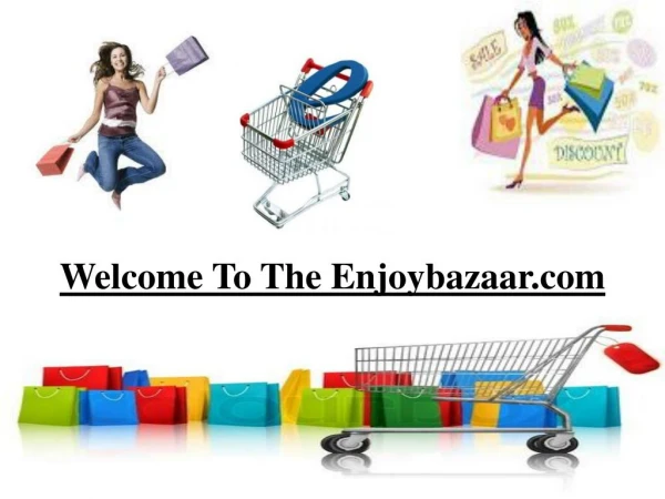 Online Shopping Store at Enjoybazaar.com