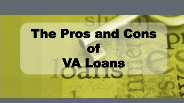 The Pros And Cons Of VA Loans