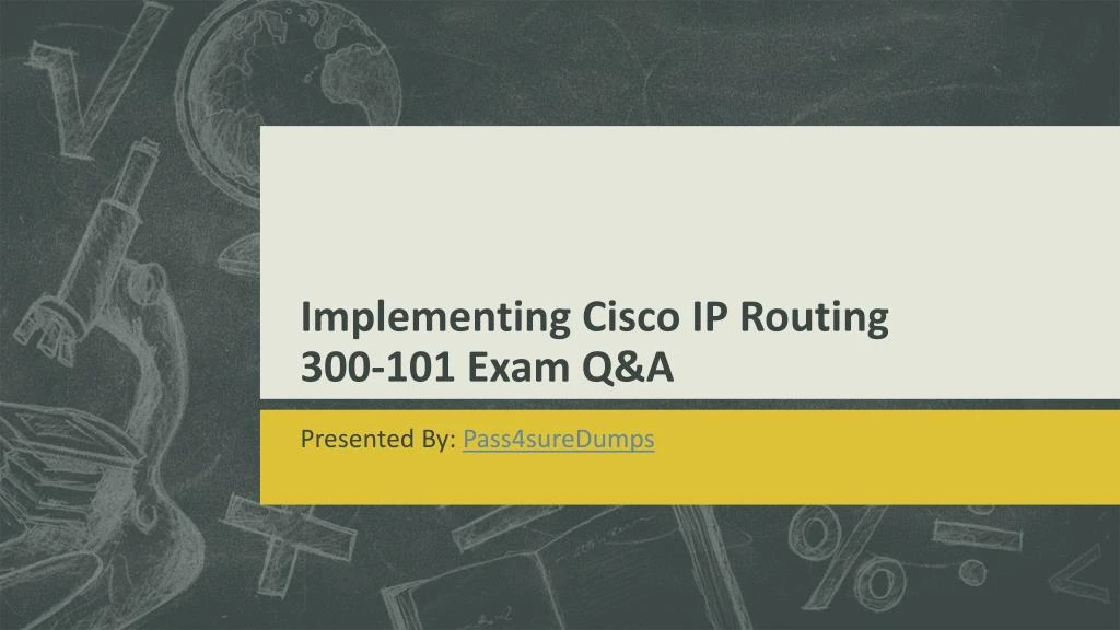 implementing cisco ip routing 300 101 exam q a
