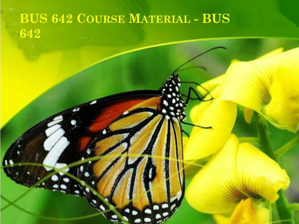 bus 642 course material bus 642