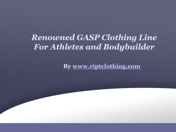 The Leading Brand: GASP Clothing