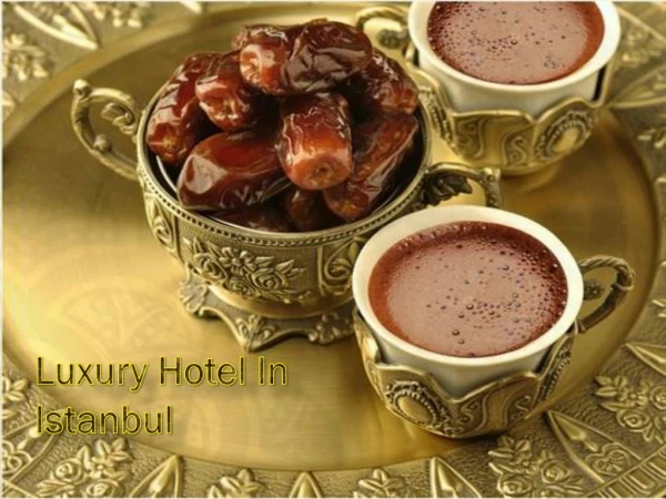 Luxury hotel in istanbul