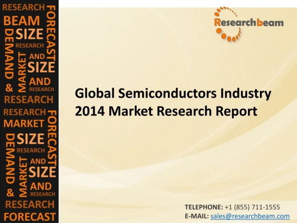 Global Semiconductors Industry 2014 Market Research Report