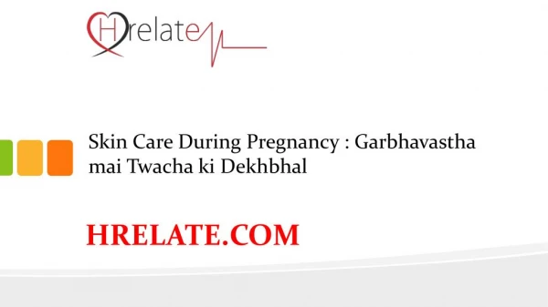 Janiye Skin Care During Pregnancy Aur Rahiye Swasth