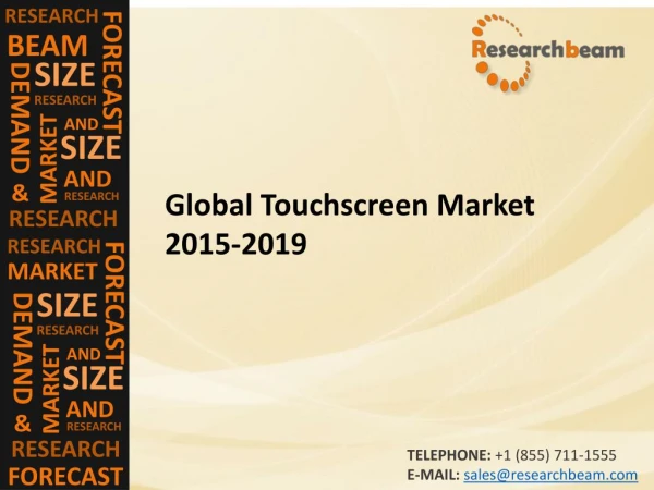 Global Touchscreen Market Size, Growth, Industry Trends, Forecasts 2015-2019