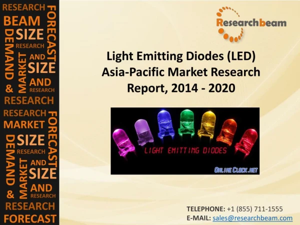 Light Emitting Diodes (LED) Asia-Pacific Market Research Report, 2014 - 2020
