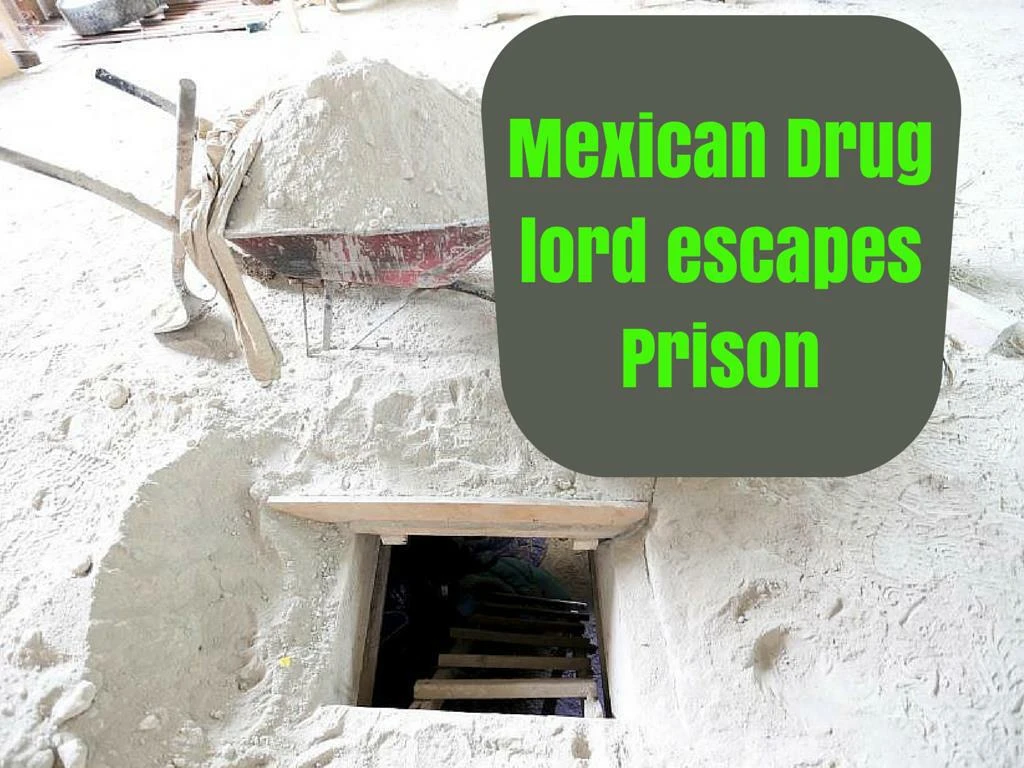 mexican drug lord escapes prison