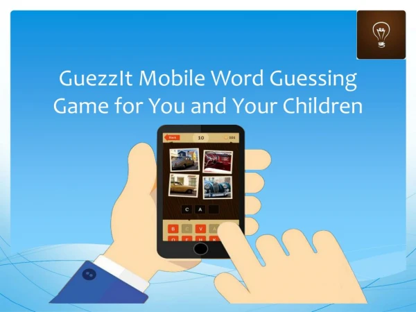 GuezzIt Mobile Word Guessing Game for You and Your Children