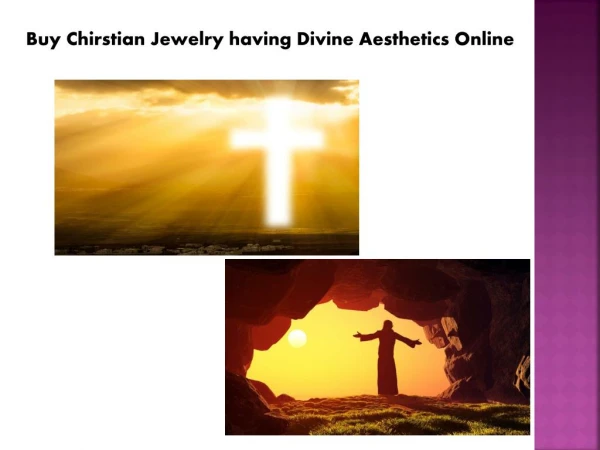 Buy Chirstian Jewelry having Divine Aesthetics Online